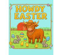 Howdy Easter!: Farm Easter Coloring Book