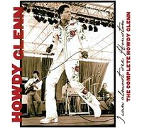 Howdy Glenn I Can Almost See Houston: The Complete Howdy Glenn (CD) Album