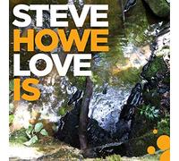Howe Steve - Love Is