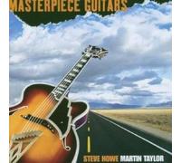 Howe Steve & Martin Tayl - Masterpiece Guitars