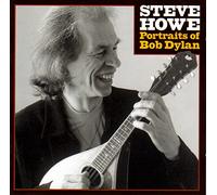 Howe,Steve - Portraits of Bob Dylan