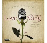 Howe, Ted - Love Song