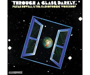 Howell, Peter/ Bbc Radiophonic Workshop - Through A Glass Darkly
