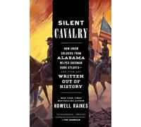 Howell Raines Silent Cavalry (Tascabile)