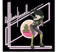 Howell, Reuben/ Magic Disco Machine - You Made Your Bed / Scratchin'