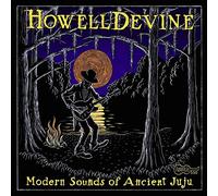 HowellDevine Modern Sounds of the Anceint Juju (CD) Album