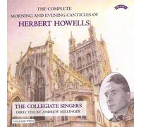 Howells/ Millinger/ Moorhouse - Complete Morning & Evening Canticles 2