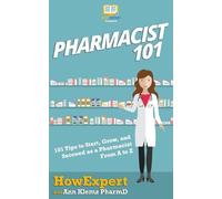 HowExpert Ann Klemz Pharmd Pharmacist 101 (Tascabile)