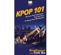 Howexpert Fefe Ho Kpop 101 (Copertina rigida)