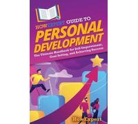 Howexpert HowExpert Guide to Personal Development (Copertina rigida)