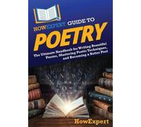 Howexpert HowExpert Guide to Poetry (Tascabile)