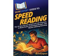 Howexpert HowExpert Guide to Speed Reading (Copertina rigida)