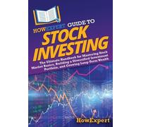 Howexpert HowExpert Guide to Stock Investing (Tascabile)