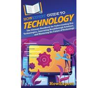Howexpert HowExpert Guide to Technology (Copertina rigida)