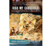 Howie Southworth Greg Matza Kiss My Casserole (Copertina rigida)