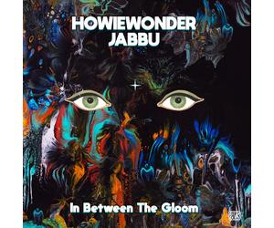Howiewonder & Jabbu In Between The Gloom (Vinyl LP)