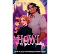 Howl if You're Guilty