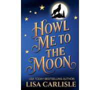 Howl Me to the Moon: 2