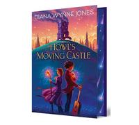 Howl’s Moving Castle: A Stunning Edition of the Modern Classic, Perfect for Gifting or Collecting