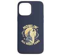 Howlin All Night Long Wolf Lover Night - Maglietta a maniche corte Custodia per iPhone 13 Pro Max