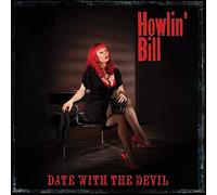 Howlin' Bill - Date With The Devil