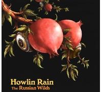 Howlin Rain - Russian Wilds