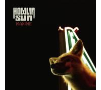 Howlin' Sun Maxime (Vinyl LP) 12" Album Coloured Vinyl