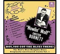 Howlin' Wolf Boy, You Got the Blues There: The Wolf's West Memphis B (Vinyl LP)