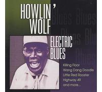 Howlin Wolf - Electric Blues