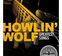 Howlin' Wolf Greatest Songs (CD) Album