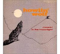 Howlin Wolf - Moanin at the Moonlight + How
