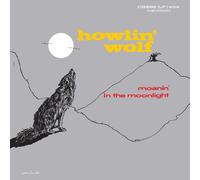 Howlin' Wolf Moanin' in the Moonlight (Vinyl LP) (PRESALE 17/10/2025)