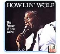 Howlin' Wolf - Power of The Voice [Import]