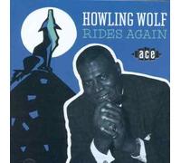 Howlin' Wolf - Rides Again