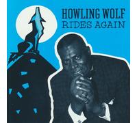 Howlin' Wolf - Rides Again