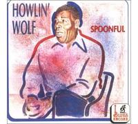 Howlin' Wolf - Spoonful [Import]