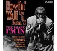 Howlin' Wolf - The Shape I'm in - Boston '73