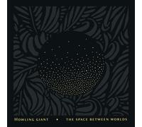 Howling Giant The Space Between Worlds (Vinyl LP)
