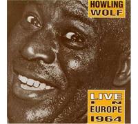 Howlin' Wolf – Live in Europe 1964