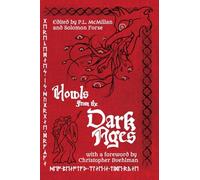 Howls From the Dark Ages: An Anthology of Medieval Horror