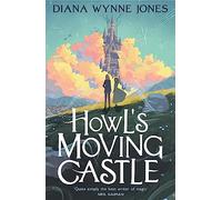 HowlS Moving Castle [Not-Us]: The beloved modern classic fantasy book for children ages 9+