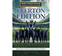 How's your touch? Unofficial Football Quiz Series: Everton Edition: How Well Do You Know The Toffees?