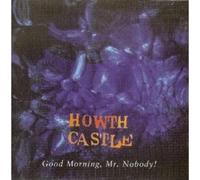 Howth Castle - Good Morning Mr. Nobody (2 LP)