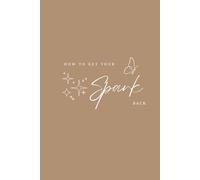 HowTo Get Your Spark Back