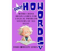 HowWords™: Brain Stretching Mentally Satisfying Word Cross Puzzles For Geniuses Of Most Ages: 101 Word Crossing Puzzles from Easy to Absurd | ... Banks, Letter Tiles & 7 Difficulty Levels