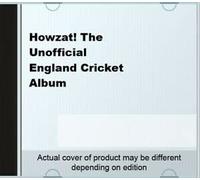 Various Artists - Howzat! The Unofficial England Cricket Album