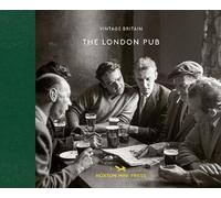 Hoxton Mini Press The London Pub 1900-1960 (Copertina rigida)