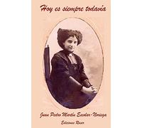Hoy es siempre todavía