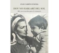 Hoy no hablaré del sol: Mil y un recuerdos para el crematorio: 1