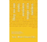 Hoy no me mato, mañana tengo cita médica.: Este es un libro desgenerado.